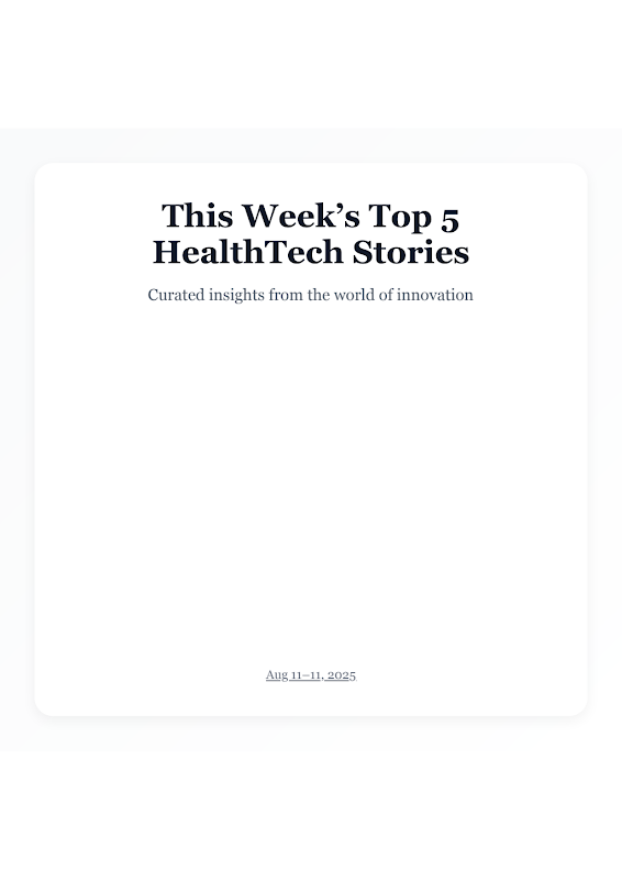 Cover of HealthTech Radar — August 11, 2025