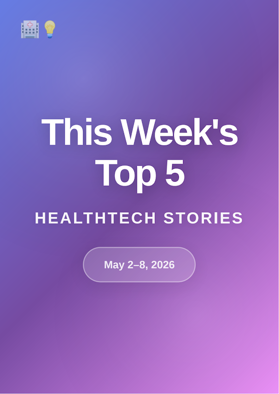 Cover of HealthTech Radar — May 8, 2026